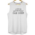 My Jokes Are Officially Dad Jokes Men Funny Dad Men Tank Top