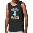 Bluey I Try To Be Good But I Take After My Dad Men Tank Top