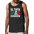 El Tata Mas Chingon Funny Mexican Flag Gift Men Tank Top