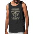 Electrician Man - Electrician Dad - Electrician - Lineman - Electric - Electricity - Electrician T-Shirts - Electrician Shirt - Funny Electrician Shirts - Lineman T-Shirts Men Tank Top