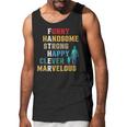 Funny Handsome Strong Happy Clever Marvelous For Father Men Tank Top