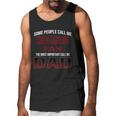 Some People Call Me Of South Carolina Columbia University Fan The Most Important Call Me Dad Men Tank Top