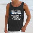 I Dont Need Google My Daughter Knows Everything Funny Dad Graphic Design Printed Casual Daily Basic Men Tank Top