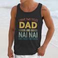 I Have Two Titles Dad And Nai Nai Vintage Fathers Day Men Tank Top