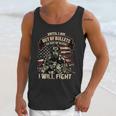 Veteran Until I Am Out Of Bullets I Will Fight Graphic Design Printed Casual Daily Basic Men Tank Top