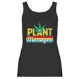 Cannabis Marijuana Weed Funny Plant Manager Smoke Stoner 420 Women Tank Top