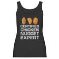 Certified Chicken Nugget Expert Funny Chicken Nugge Women Tank Top