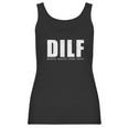 Dilf Hot Dad Sarcastic Women Tank Top