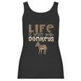 Donkey Show Life Is Better With Donkeys Women Tank Top