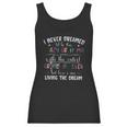 I Never Dreamed Id Be This Crazy Grandma Creative 2022 Gift Women Tank Top