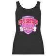 Funny Big Sister Patrol - Dog Mom Dad For Men Women Women Tank Top