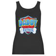 Funny Daddy Patrol - Dog Mom Dad For Men Women Women Tank Top