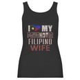 Funny I Love My Psychotic Filipino Wife Heritage Native Imigrant Women Tank Top