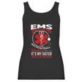 Funny Sister Ems Gift Emt Gift Proud Women Tank Top