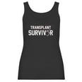 Gift For Organ Recipient Liver Transplant Survivor Women Tank Top