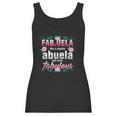 Grandma Fabuela Like A Regular Abuela But Fabulous Grandmom Women Tank Top