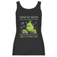 Grinch Touch My Coffee I Will Slap You So Hard Women Tank Top