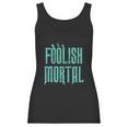 Haunted Mansion Foolish Mortal Women Tank Top