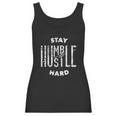 Hip Hop Lover Stay Humble Hard Christmas Gift Women Tank Top