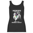 Horses Are Cool But Have You Ever Ridden A Cock Women Tank Top