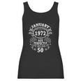 January 1972 The Man Myth Legend 50 Years Old Birthday Gifts Women Tank Top