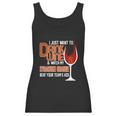 I Just Want To Drink Wine And Watch My Syracuse Orange Women Tank Top