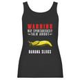 May Spontaneously Talk About Banana Slugs Women Tank Top