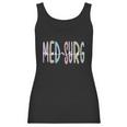 Med Surg Nurse Appreciation Rn Medicalgiftsurgical Nursing Gift Women Tank Top