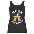 Mugs Not Drugs Funny St Patricks Day Beer Women Tank Top