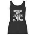 Nothing But Jesus And Jiu Jitsu Bjj Christian Mma Women Tank Top