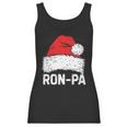 Ron Pa Santa Christmas Family Xmas Gifts Women Tank Top