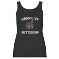 Saddle Up Buttercup Horse Lover Motivational Gif Women Tank Top