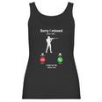 Shooting Sorry I Missed Your Call I Was On My Other Line Funny Sport Lovers Women Tank Top