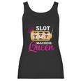 Womens Slot Machine Queen Funny Casino Gambling Women Tank Top