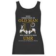 Never Underestimate An Old Man Who Graduated From Umr University Of Missouri–Rolla Women Tank Top