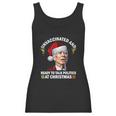 Unvaccinated And Ready To Talk Politics At Christmas Biden Women Tank Top