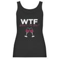 Wine Wtf Wheres The Wine Women Tank Top