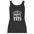 In A World Full Of Aunts Be A Titi Women Tank Top