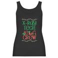 Xray Tech Christmas Elf Radiologist Radiology Rad Tech Gift Women Tank Top