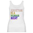 Abortion Is A Human Right Gay Pride Rainbow Flag Pride Women Tank Top