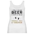 I Only Drink Beer 3 Days A Week Awesome 2022 Gift Women Tank Top