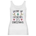 Grinch Drink Up It Is Christmas Women Tank Top