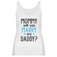 Heart Co Designs Cute Proposal Baby Onesie Mommy Will You Marry My Daddy Baby Clothes Women Tank Top