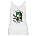 I’M Blunt Because God Rolled Me That Way Women Tank Top