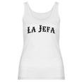 La JefaShirt The Boss Women Shirt 1 Women Tank Top