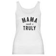 Mama Needs A Truly Aint No Laws Hard Seltzer Women Tank Top