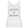 Mother Of Dragons Women Tank Top