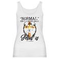 Normal Isnt Coming Back Jesus Is Revelation New Style Women Tank Top