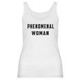 Phenomenal Woman Empowering Gift For Women Women Tank Top