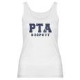 Pta Drop Out Funny Parenting Adulting Parent Teacher Association Graphic Women Tank Top